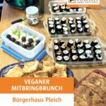 Veganer Mitbringbrunch und Planungstreffen